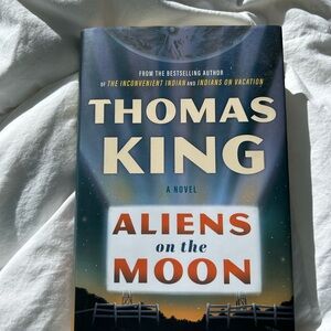'Aliens on the Moon' Novel - Thomas king